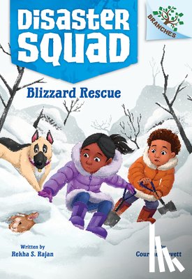 Rajan, Rekha S. - Blizzard Rescue: A Branches Book (Disaster Squad #3)