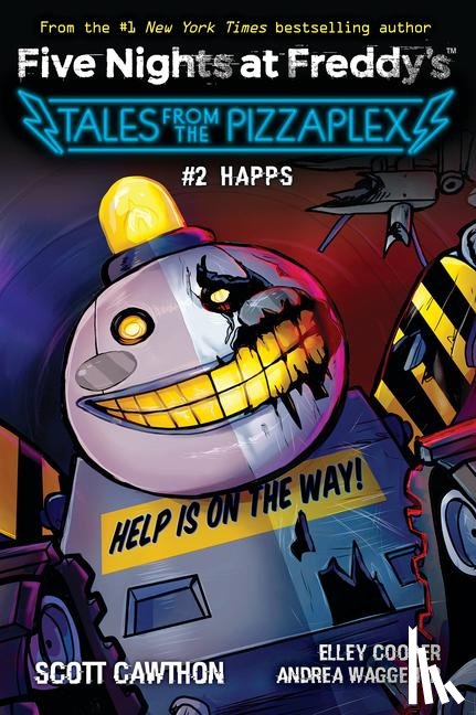 Cawthon, Scott - Happs (Five Nights at Freddy's: Tales from the Pizzaplex #2)
