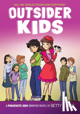 Tang, Betty C. - Outsider Kids: A Parachute Kids Graphic Novel (Parachute Kids #2)