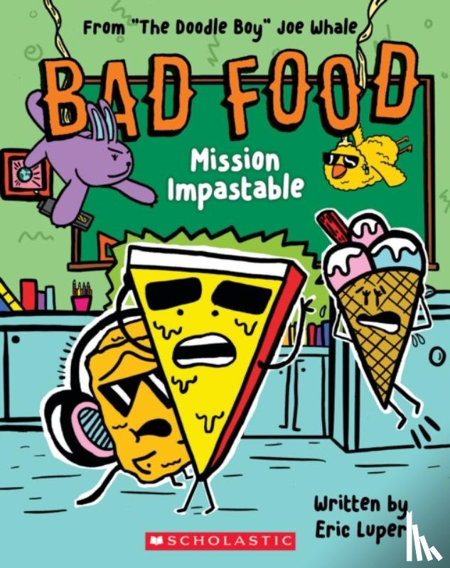 Luper, Eric - Bad Food 3: Mission Impastable