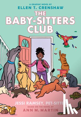 Crenshaw, Ellen T. - Jessi Ramsey, Pet-Sitter: A Graphic Novel (the Baby-Sitters Club #18)