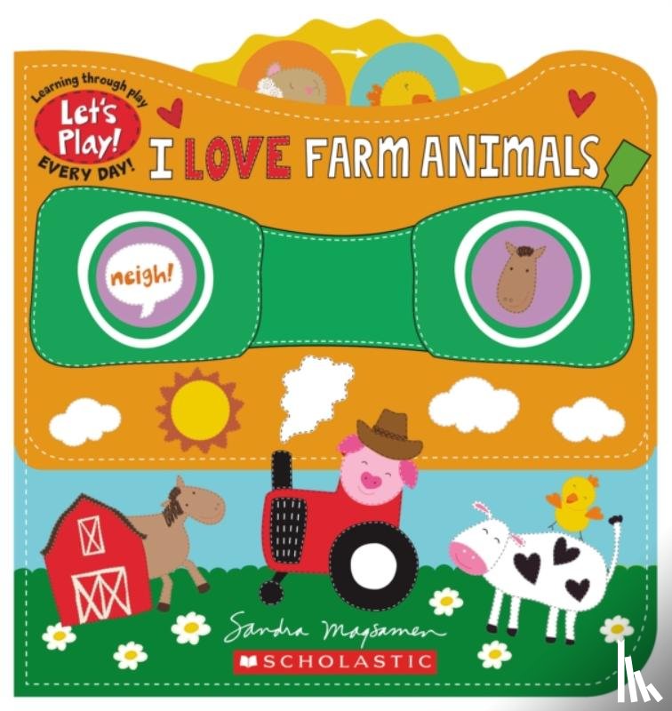 Magsamen, Sandra - I Love Farm Animals (A Let's Play! Board Book)