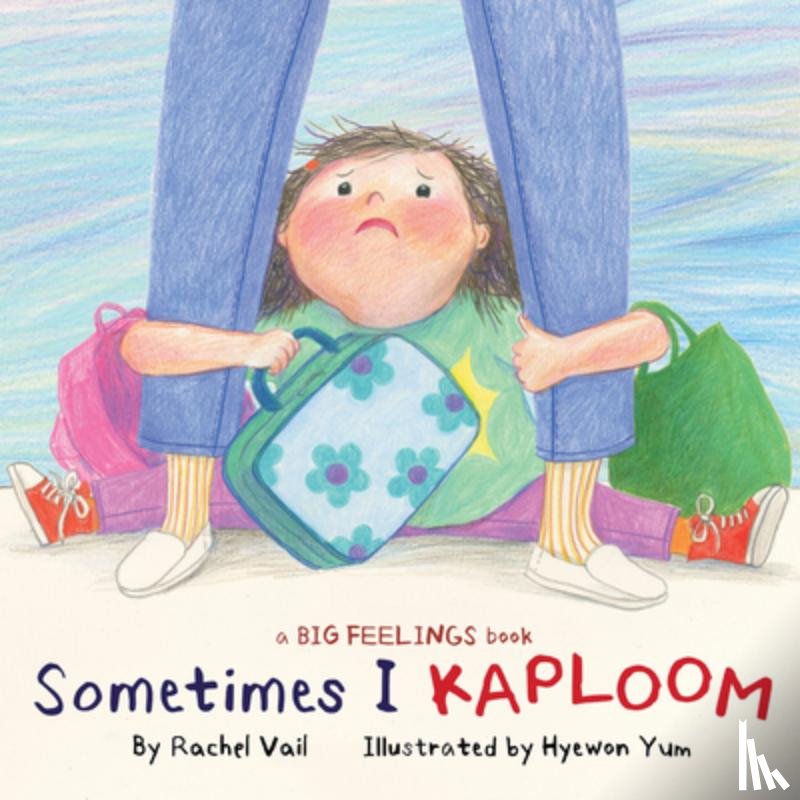 Vail, Rachel - Sometimes I Kaploom