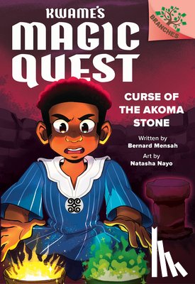 Mensah, Bernard - Curse of the Akoma Stone: A Branches Book (Kwame's Magic Quest #4)