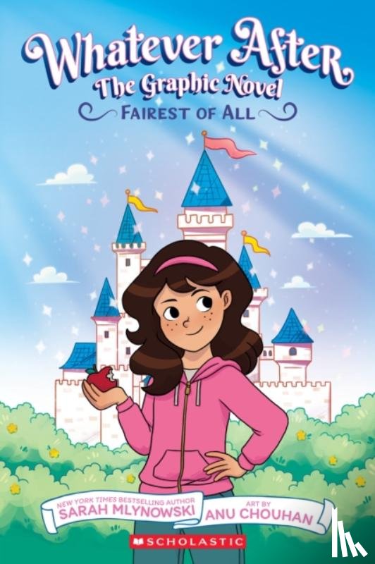 Mlynowski, Sarah - Whatever After #1: Fairest of All