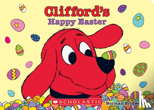 Bridwell, Norman - Clifford's Happy Easter