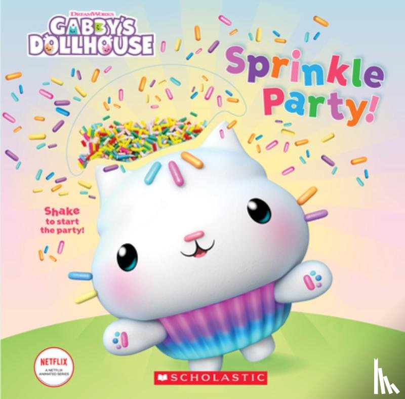 Scholastic - Scholastic: Sprinkle Party! (Gabby's Dollhouse Novelty Board