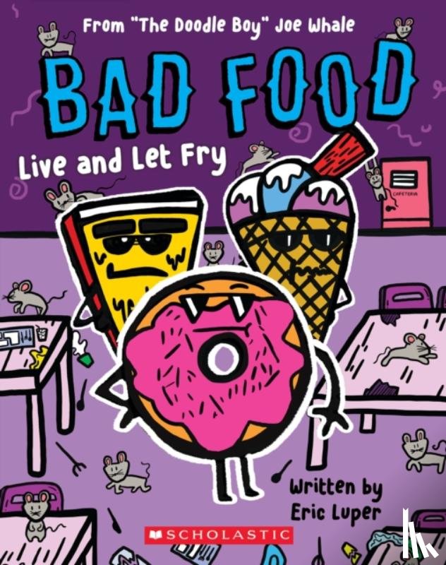 Luper, Eric - Bad Food: Live and Let Fry