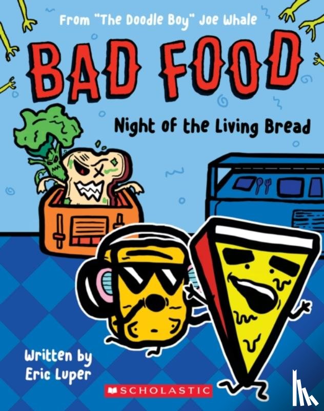 Luper, Eric - Bad Food 5: Night of the Living Bread