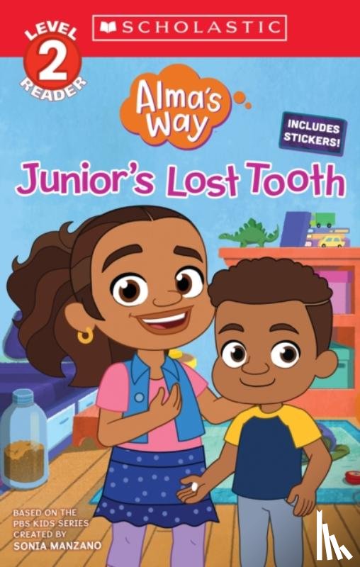 Reyes, Gabrielle - Junior's Lost Tooth (Alma's Way: Scholastic Reader, Level 2)
