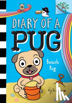 May, Kyla - Beach Pug: A Branches Book (Diary of a Pug #10)