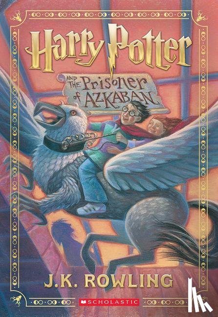 Rowling, J K - Rowling, J: Harry Potter and the Prisoner of Azkaban (Harry