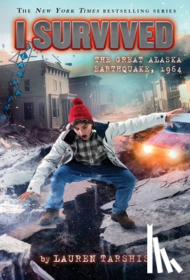 Tarshis, Lauren - I Survived the Great Alaska Earthquake, 1964 (I Survived #23)
