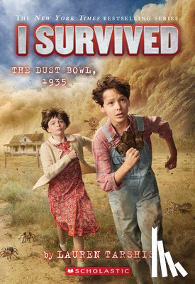 Tarshis, Lauren - I Survived the Dust Bowl, 1935 (I Survived #25)