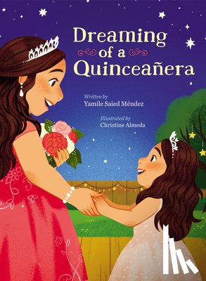 Méndez, Yamile Saied - Dreaming of a Quinceañera