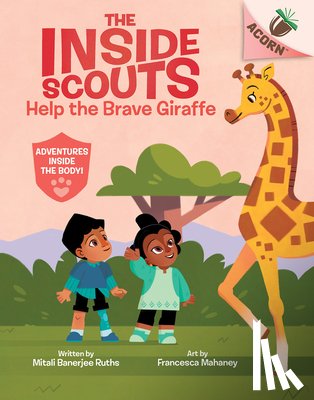 Ruths, Mitali Banerjee - Help the Brave Giraffe: An Acorn Book (the Inside Scouts #2)