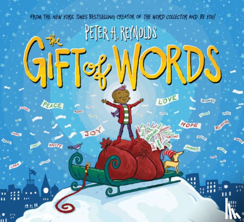 Reynolds, Peter H. - The Gift of Words (a Holiday Picture Book)
