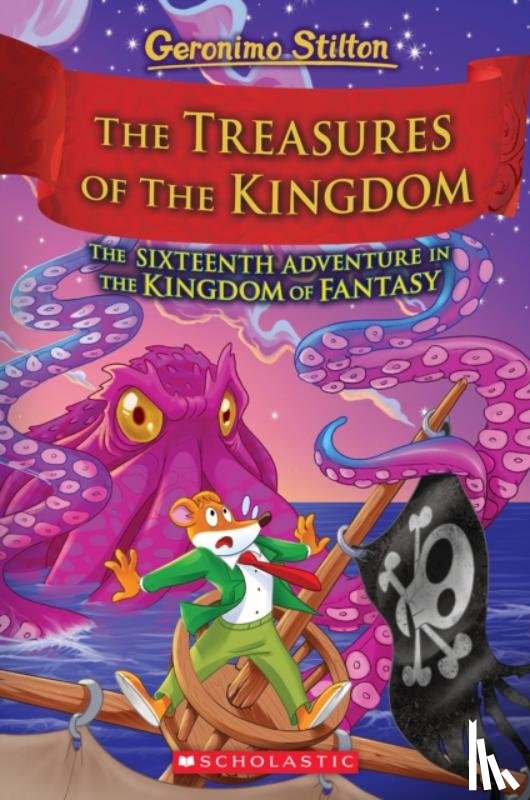 Stilton, Geronimo - The Treasures of the Kingdom (Kingdom of Fantasy #16)