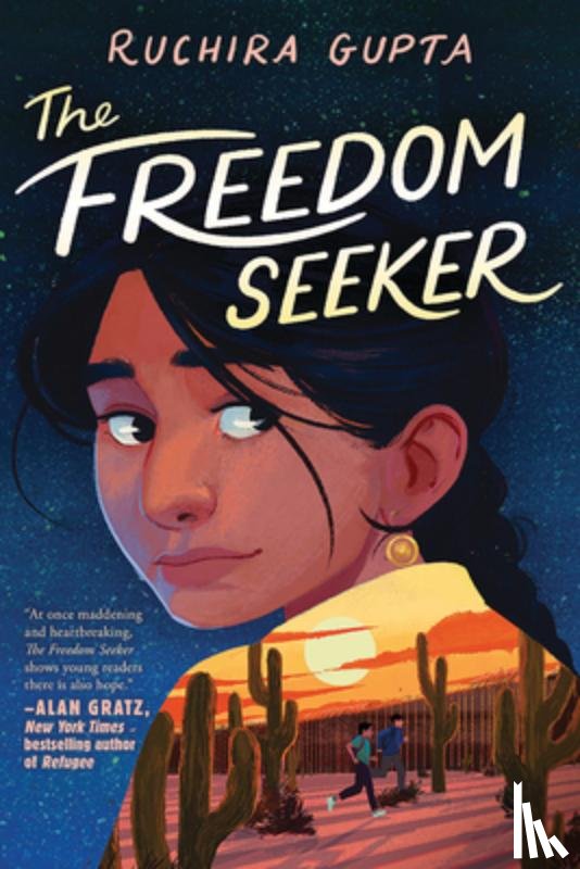 Gupta, Ruchira - The Freedom Seeker