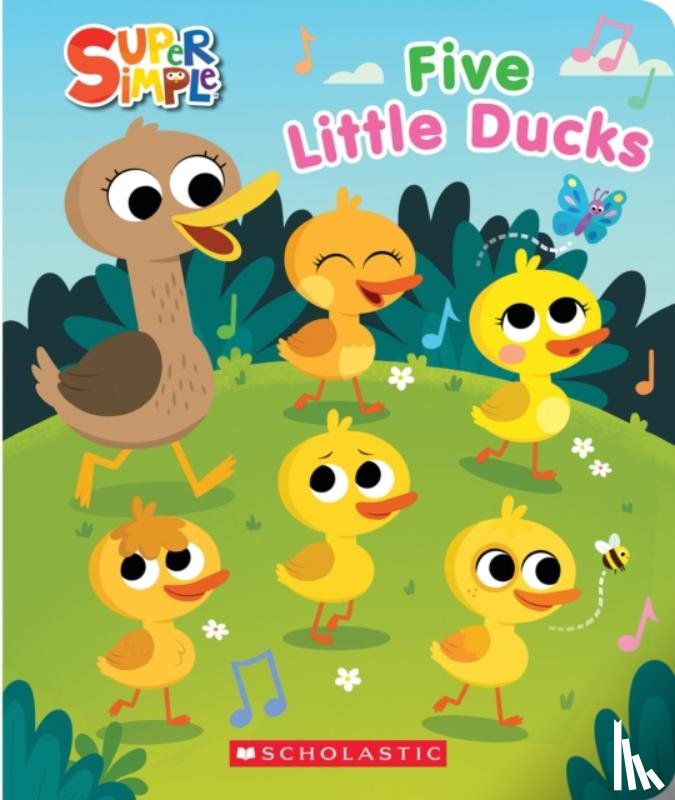Scholastic - SUPER SIMPLE: FIVE LITTLE DUCKS SQUISHY COUNTDOWN BOOK
