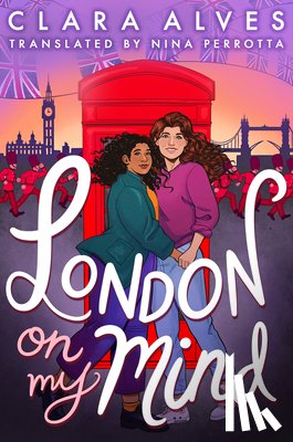 Alves, Clara - Alves, C: London on My Mind