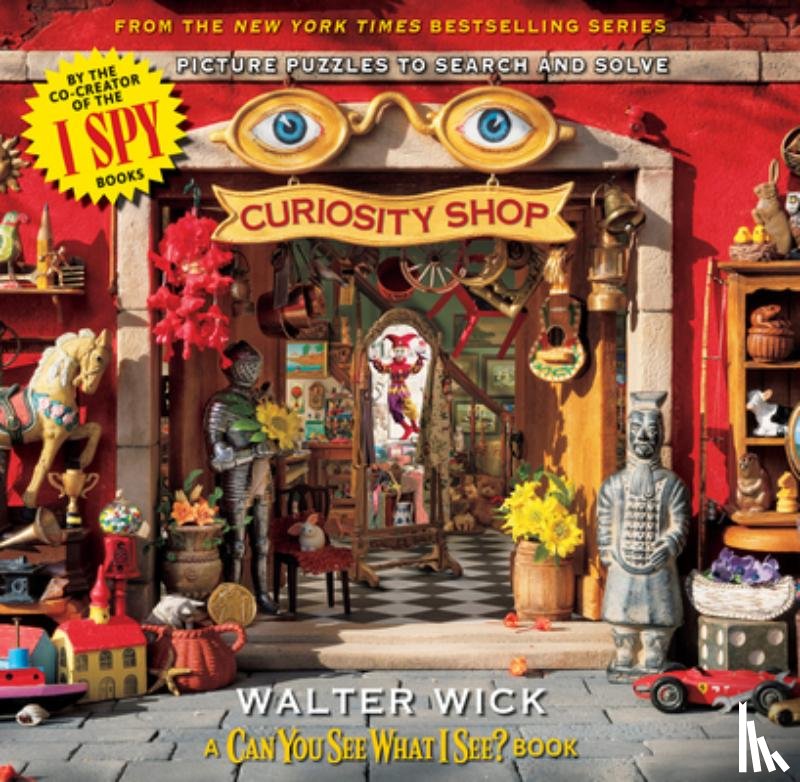 Wick, Walter - Wick, W: Can You See What I See?: Curiosity Shop (from the C