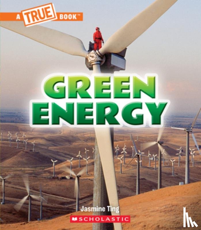 Ting, Jasmine - Green Energy (a True Book: A Green Future)