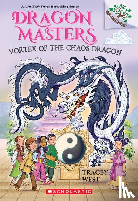 West, Tracey - West, T: Vortex of the Chaos Dragon: A Branches Book (Dragon