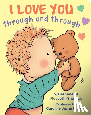 Rossetti-Shustak, Bernadette - I Love You Through and Through