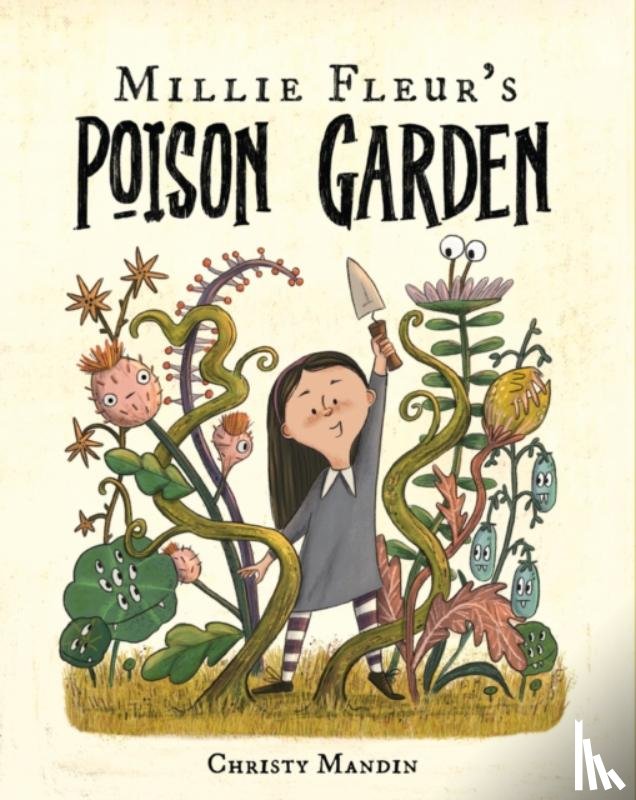 Mandin, Christy - Millie Fleur's Poison Garden