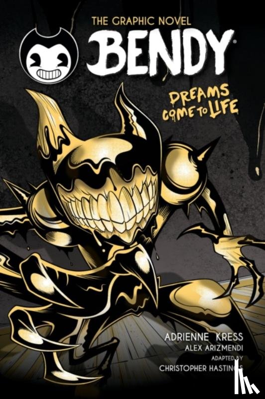 Kress, Adrienne - Bendy Graphic Novel: Dreams Come to Life