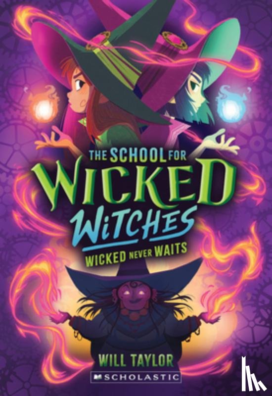 Taylor, Will - The School for Wicked Witches
