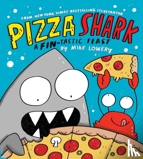 Lowery, Mike - Pizza Shark