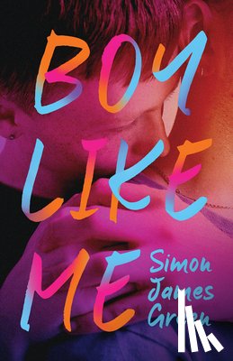 Green, Simon James - Green, S: Boy Like Me