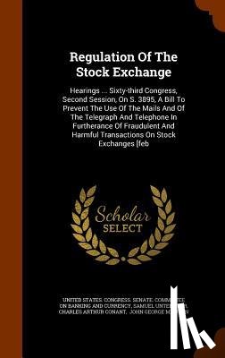 Untermyer, Samuel - Regulation of the Stock Exchange