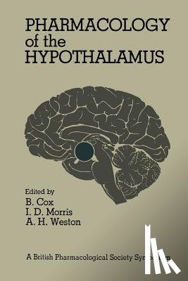 Cox, Barbara G. - Pharmacology of the Hypothalamus