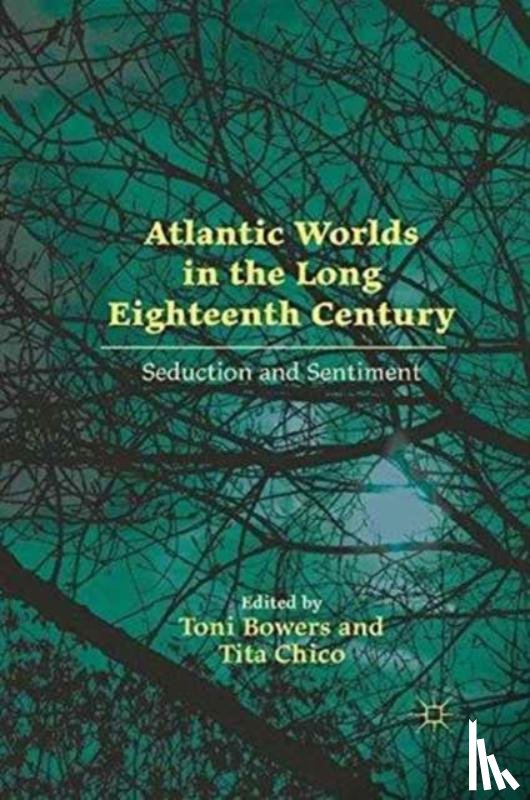  - Atlantic Worlds in the Long Eighteenth Century