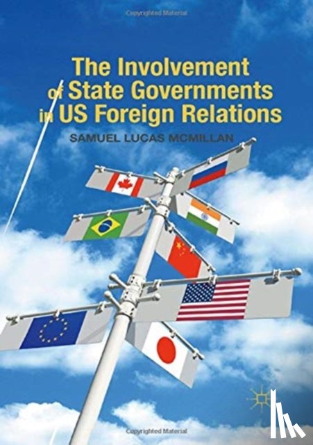 McMillan, S. - The Involvement of State Governments in US Foreign Relations