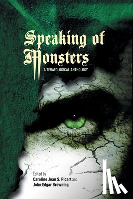 Picart, Caroline Joan S., Browning, John Edgar - Speaking of Monsters
