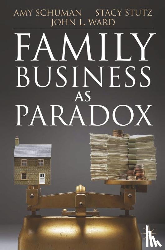 A. Schuman, S. Stutz, J. Ward - Family Business as Paradox