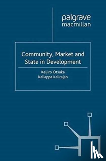  - Community, Market and State in Development