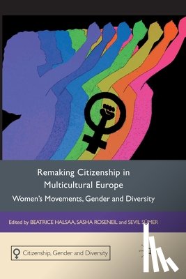  - Remaking Citizenship in Multicultural Europe