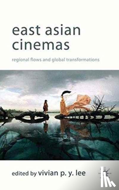  - East Asian Cinemas