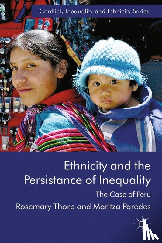 Thorp, R., Paredes, M. - Ethnicity and the Persistence of Inequality
