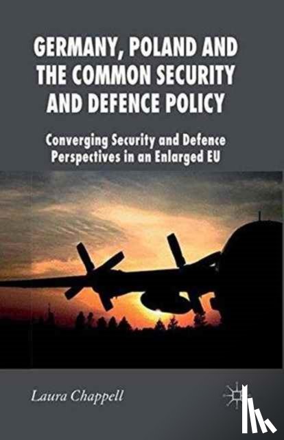 Chappell, L. - Germany, Poland and the Common Security and Defence Policy