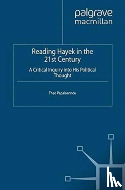 Papaioannou, T. - Reading Hayek in the 21st Century