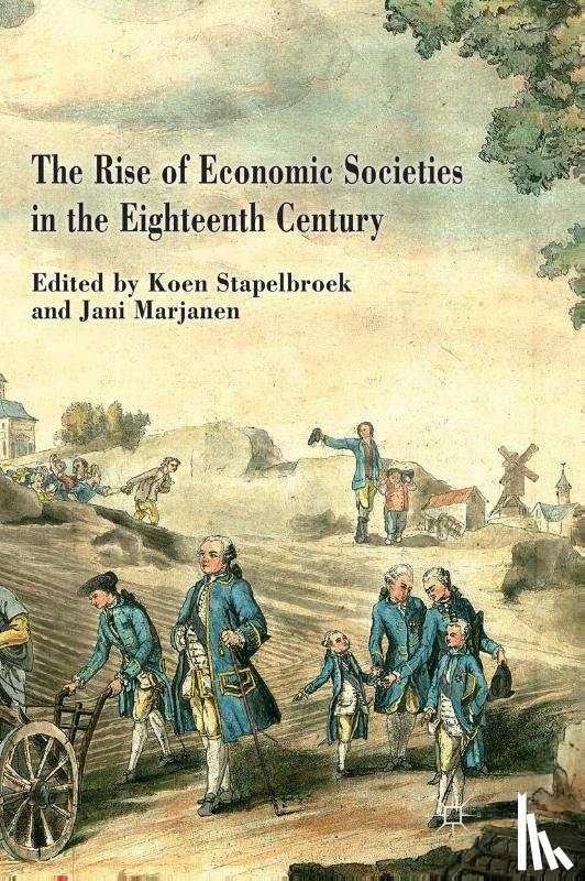  - The Rise of Economic Societies in the Eighteenth Century