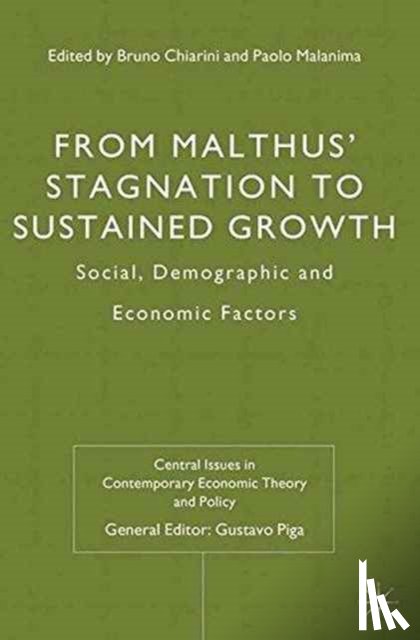 Chiarini, Bruno, Malanima, Paolo - From Malthus' Stagnation to Sustained Growth