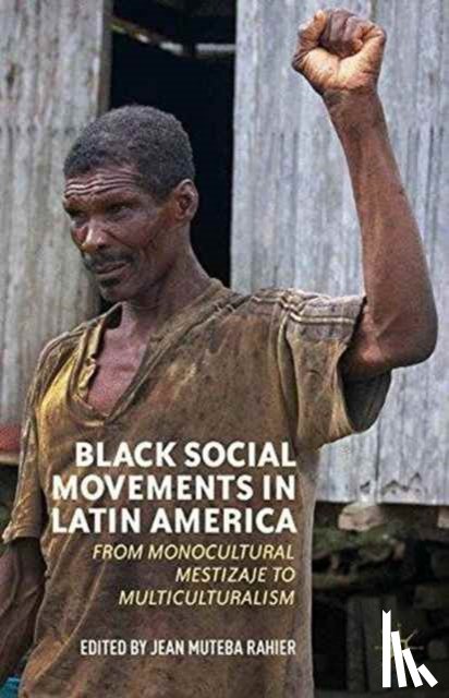 - Black Social Movements in Latin America