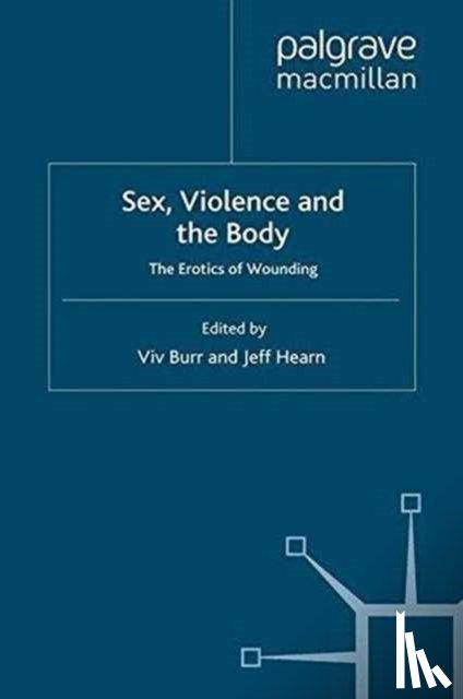  - Sex, Violence and the Body